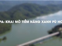 ERPA – Khai mở tiềm năng xanh P&#249; Hoạt